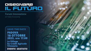 Disegnare il futuro - forum sull'innovazione di italia economy